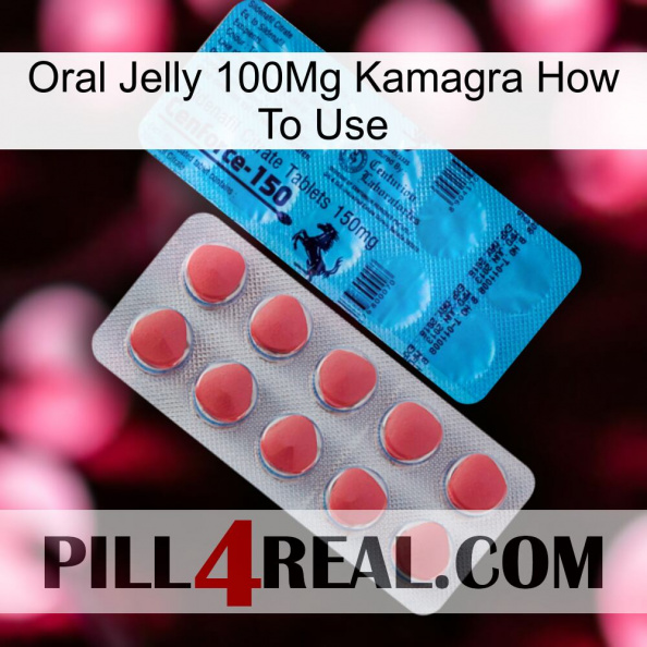 Oral Jelly 100Mg Kamagra How To Use new14.jpg